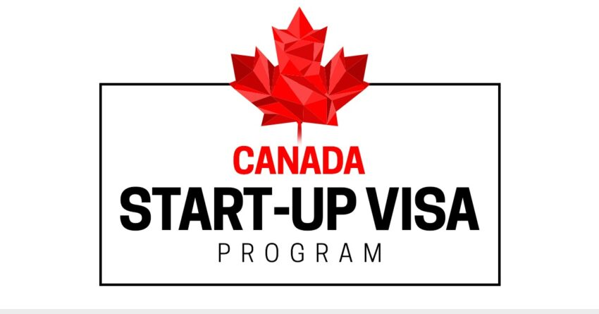 How to Qualify for the Canada Start-Up Visa Program