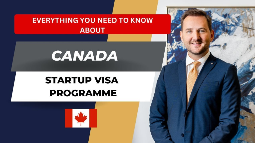 How to Qualify for the Canada Start-Up Visa Program