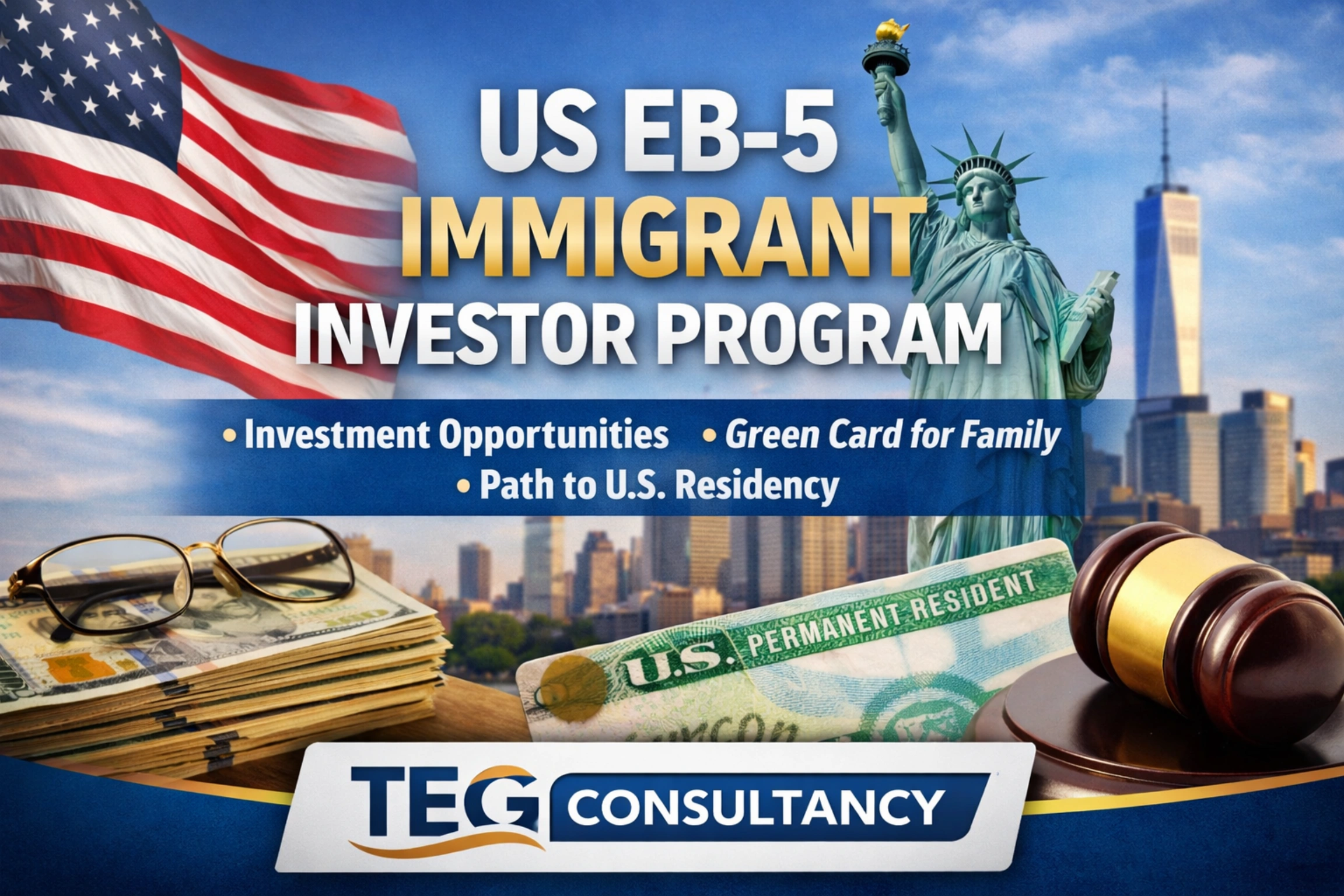 US EB-5 Immigrant Investor Program - TEG Consultanct
